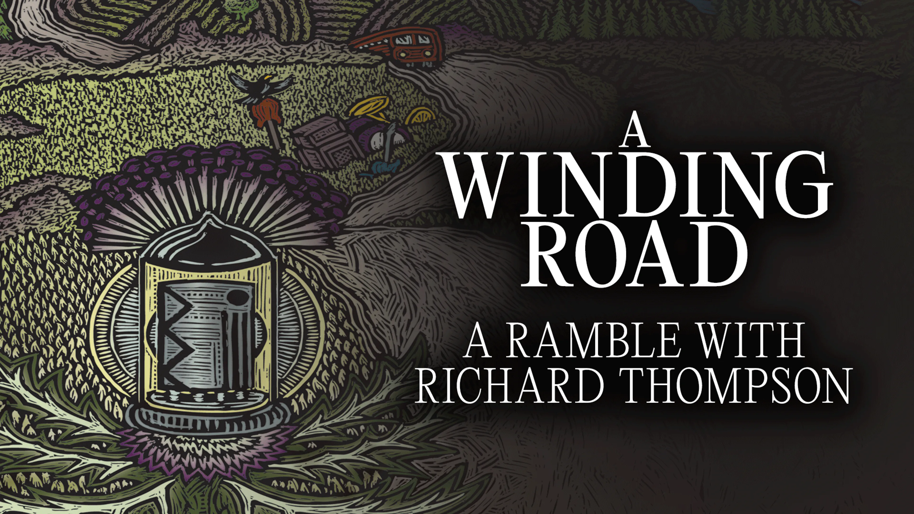 A Winding Road: A Ramble With Richard Thompson poster